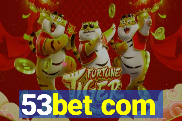 53bet com